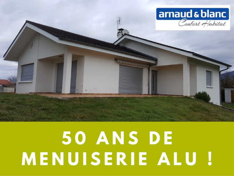 50 ans menuiserie aluminium - maison st romans - Arnaud et Blanc